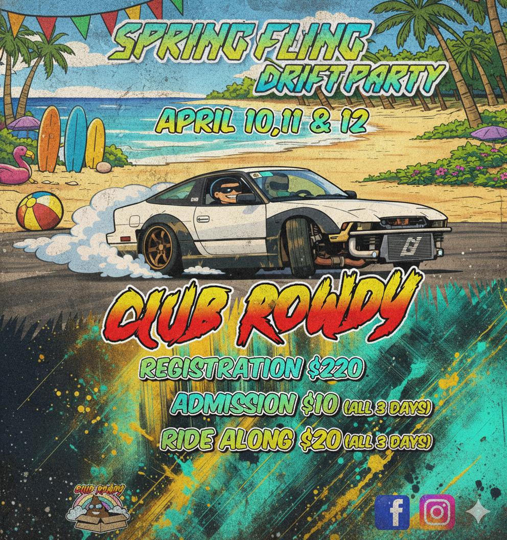 Spring Fling Drift Party April 10, 11 & 12