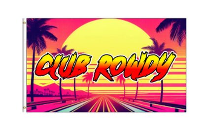 Club Rowdy Sunset Flag